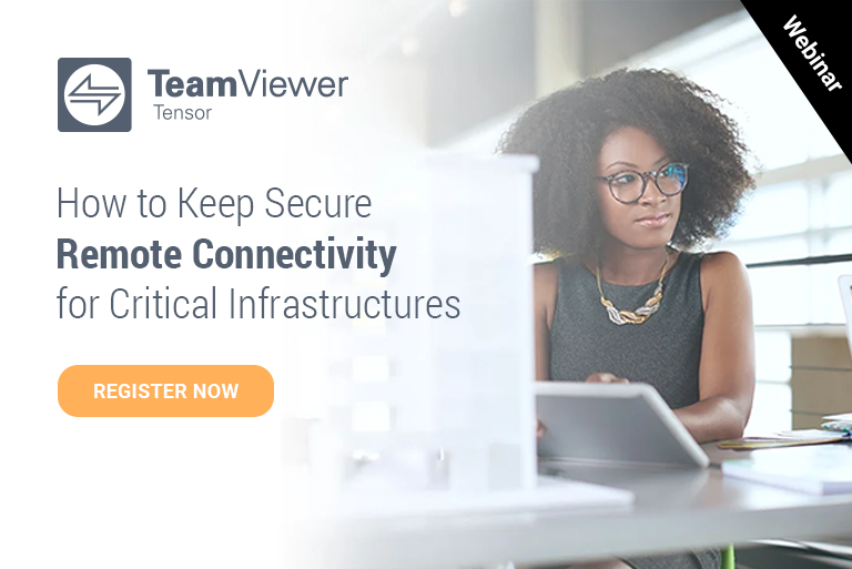 How to Keep Secure Remote Connectivity for Critical Infrastructures