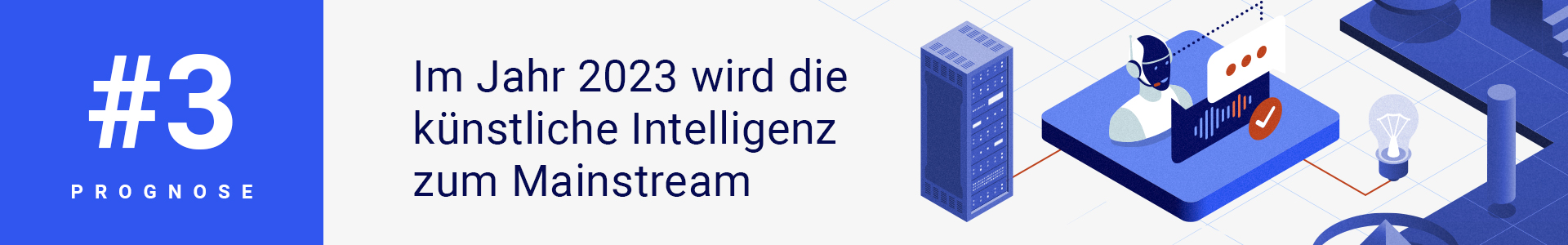 Blog-Prediction-Im-Jahr-2023-wird-die-kuenstliche-Intelligenz-zum-Mainstream